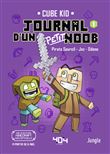 Journal d un petit Noob - Tome 1 Un nouveau guerrier