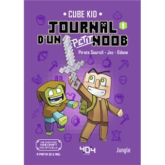 Journal d un petit Noob - Tome 1 Un nouveau guerrier