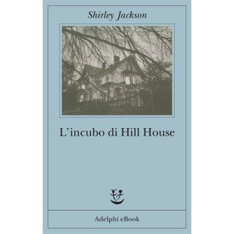 L'incubo di Hill House - ebook (ePub) - Shirley Jackson - Achat ebook