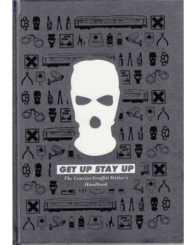 Get up stay up the concise graffiti