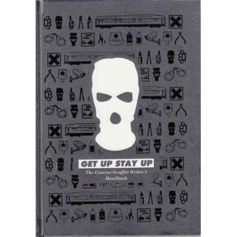 Get up stay up the concise graffiti