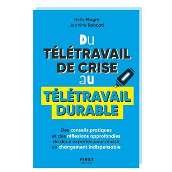 Du télétravail de crise au télétravail durable
