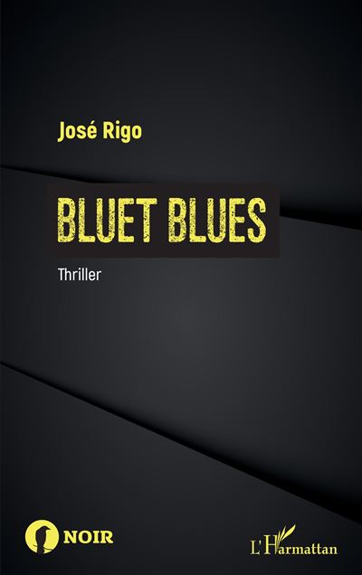 Bluet blues - José Rigo - broché