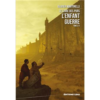 L'Enfant Guerre, Le livre des Purs