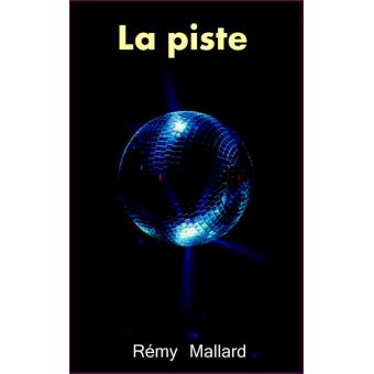 La piste