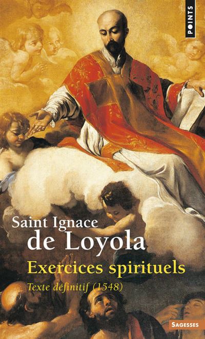 Exercices spirituels. Texte définitif (1548)