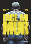 Face au mur