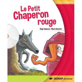 Petit chaperon rouge - album + cd