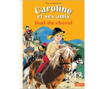 Caroline et ses amis font du cheval