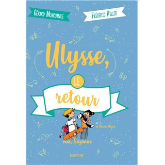 Moi, Suzanne - Ulysse, le retour dès 10 ans