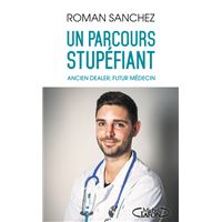 Un parcours stupéfiant - Ancien dealer, futur médecin