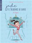 Jade à l'Académie de danse - A l'Opéra