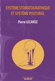Systeme stomatoniatique et systeme postural