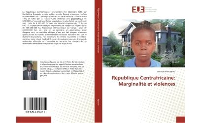 Republique centrafricaine: marginalite et violences