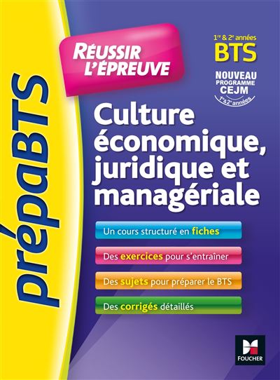 PrepaBTS Réussir l'épreuve Culture économique juridique et managériale