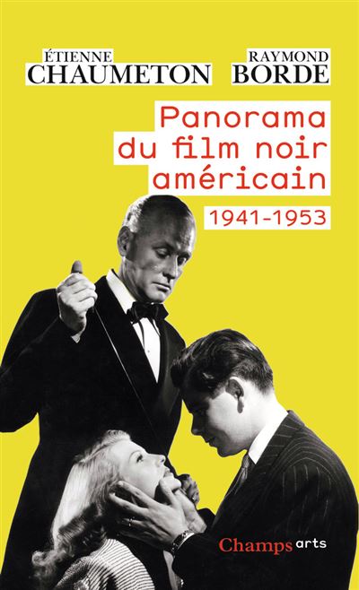 Panorama du film noir américain - Etienne Chaumeton - (donnée non spécifiée)