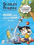 Sciences Académie en manga - Acide, vous avez dit acide ?