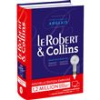 Le Robert & Collins - Grand Dictionnaire - Nouvelle édition enrichie (avec clé)