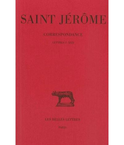 Correspondance. Tome I  Lettres I-XXII