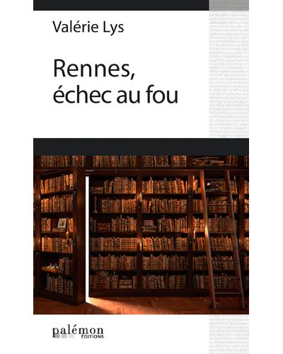 Rennes, échec au fou