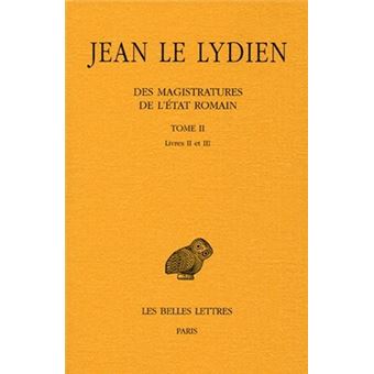 Des Magistratures de l'État romain. Tome II : Livre II