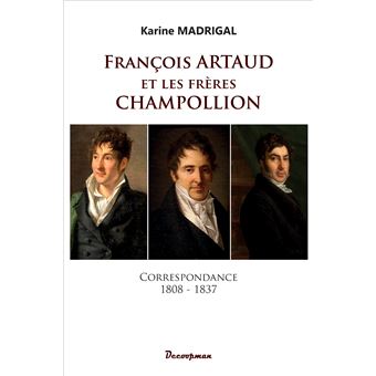 François Artaud et les frères Champollion