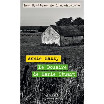Le douaire de Marie Stuart