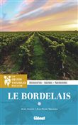 Dans les grands vignobles : le Bordelais
