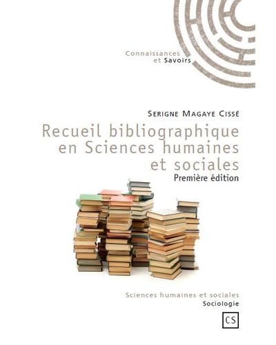 Recueil bibliographique en sciences humaines et sociales : sociologies ...