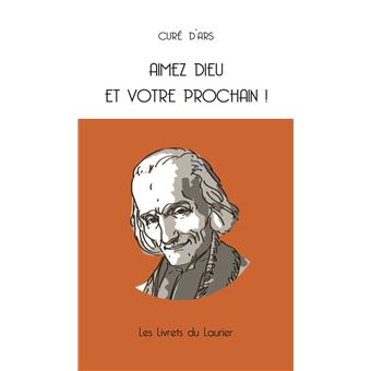 Aimez Dieu et votre prochain