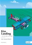 Kiss Landing