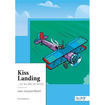 Kiss Landing