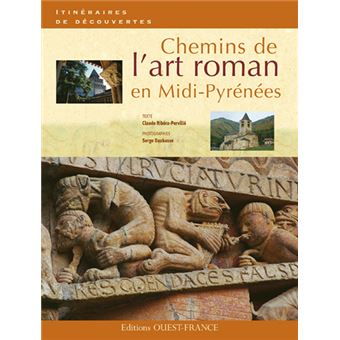 Chemins De L Art Roman En Midi Pyrenees Id Broche C Ribera Perville S Daubasse Achat Livre Fnac