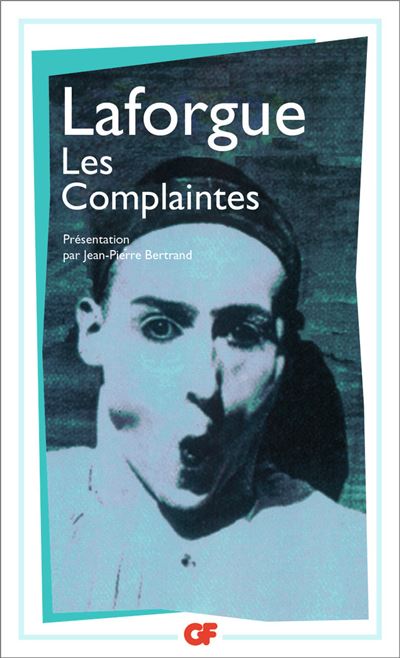Les Complaintes - Jules Laforgue - (donnée non spécifiée)