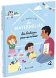 La Maison des Maternelles - Histoires pour se calmer