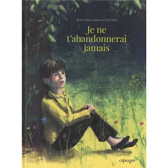 Je ne t'abandonnerai jamais