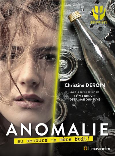 Anomalie au secours ma mere boit