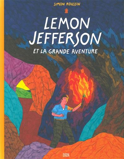 Lemon Jefferson et la Grande Aventure - Simon Roussin - relié