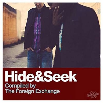 Hide & Seek Compiled by The Foreign Exchange