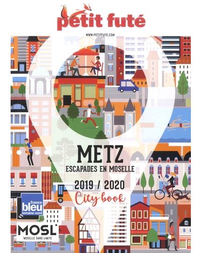 Metz escapades en moselle