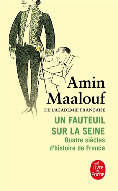 Un fauteuil sur la Seine - Amin Maalouf - Poche