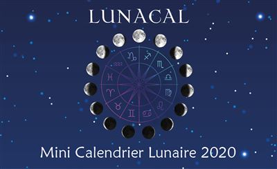 Lunacal, mini calendrier lunaire 2020 -  Alliance Magique - broché