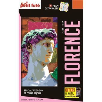 Guide Florence 2022-2023 City trip Petit Futé