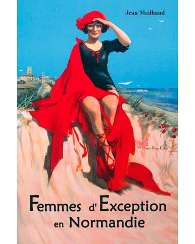 Femmes d'exception en Normandie