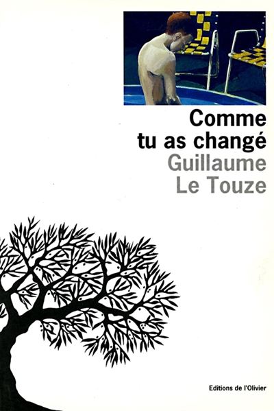 Comme tu as change