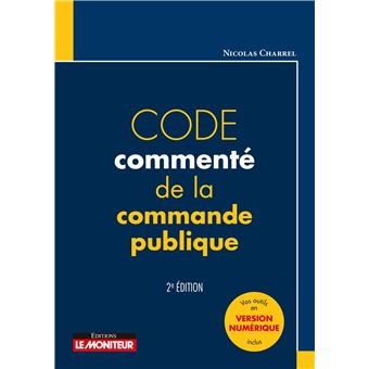 Code Commenté De La Commande Publique Code Pratique Commenté Et Annoté ...