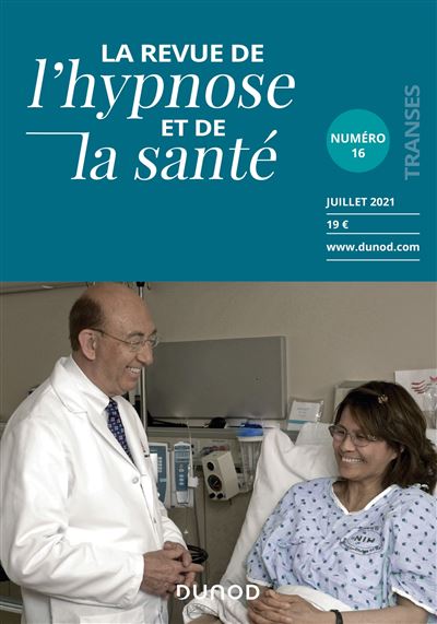 Revue de l'hypnose et de la santé n°16 - 3/2021 -  Collectif - broché