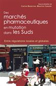 Des marchés pharmaceutiques en mutation dans les Suds