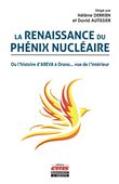 La renaissance du phénix nucléaire