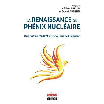 La renaissance du phénix nucléaire